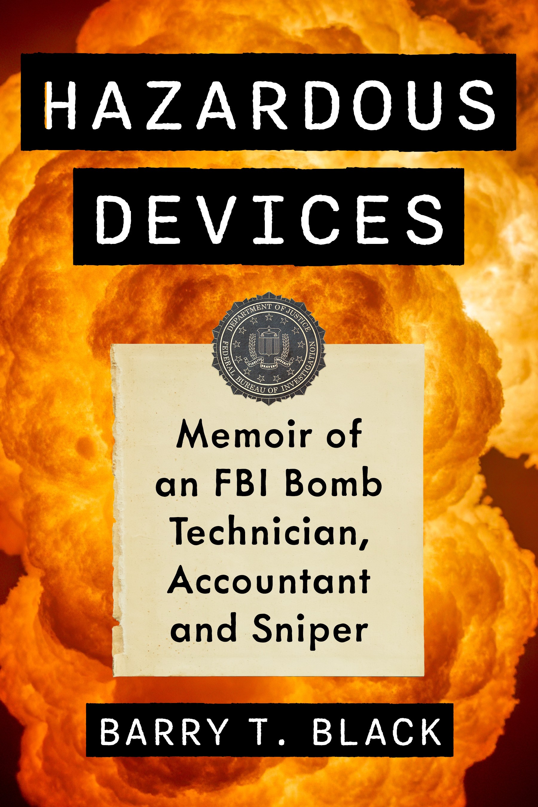 Hazardous Devices by Barry Black